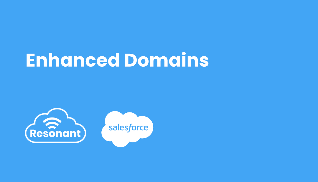 Salesforce Enhanced Domains